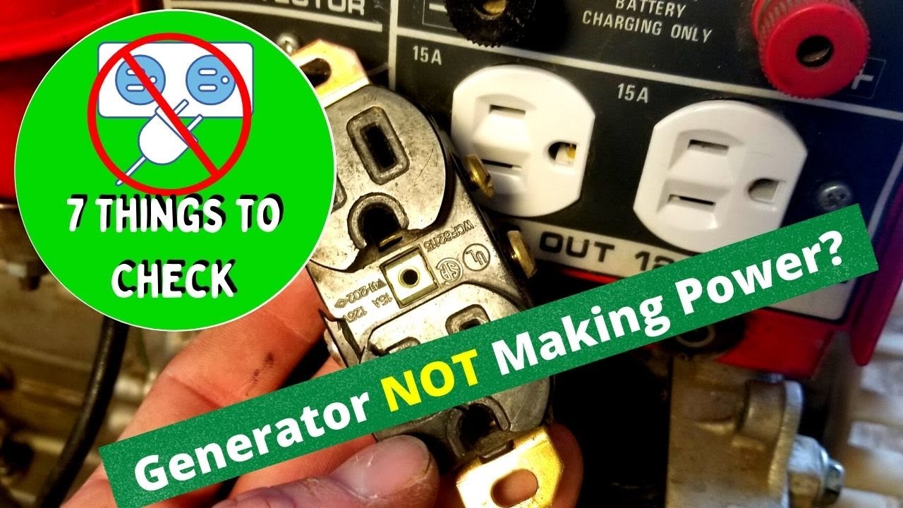 7 Reasons Your Generator Is NOT Producing Power!