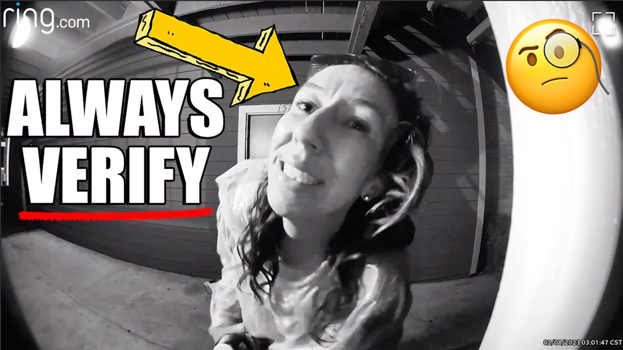 Always Verify Before Opening Your Door [Part 11] (Ring Video Doorbell Documentary)