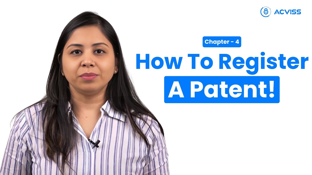 Understanding Patents: A Complete Beginner’s Guide | Chapter 4