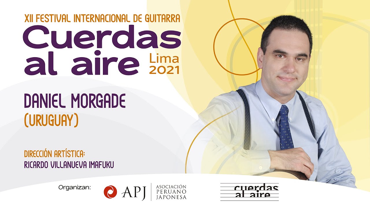 XII Festival Internacional de Guitarra “Cuerdas al aire”: Daniel Morgade (Uruguay)