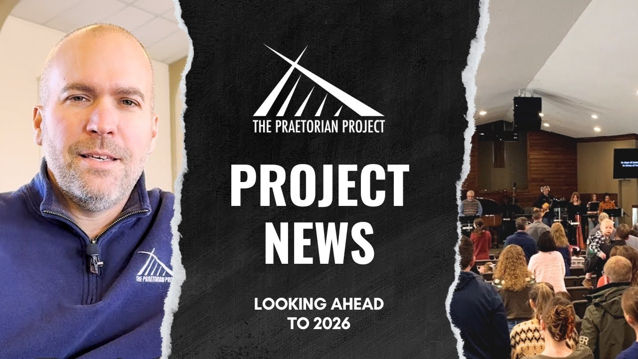 Looking Ahead to 2026 - What We’re Praying For in the Praetorian Project