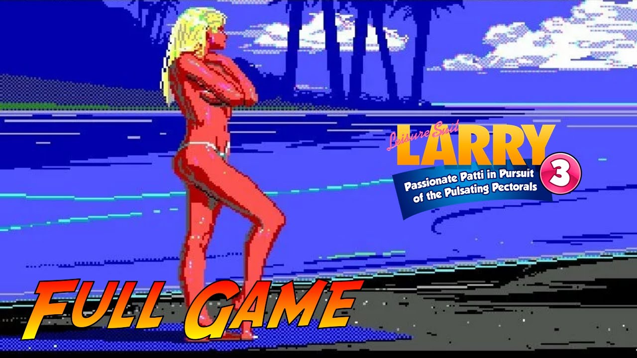 Leisure Suit Larry 3 | Complete Gameplay Walkthrough - Full Game | No Commentary