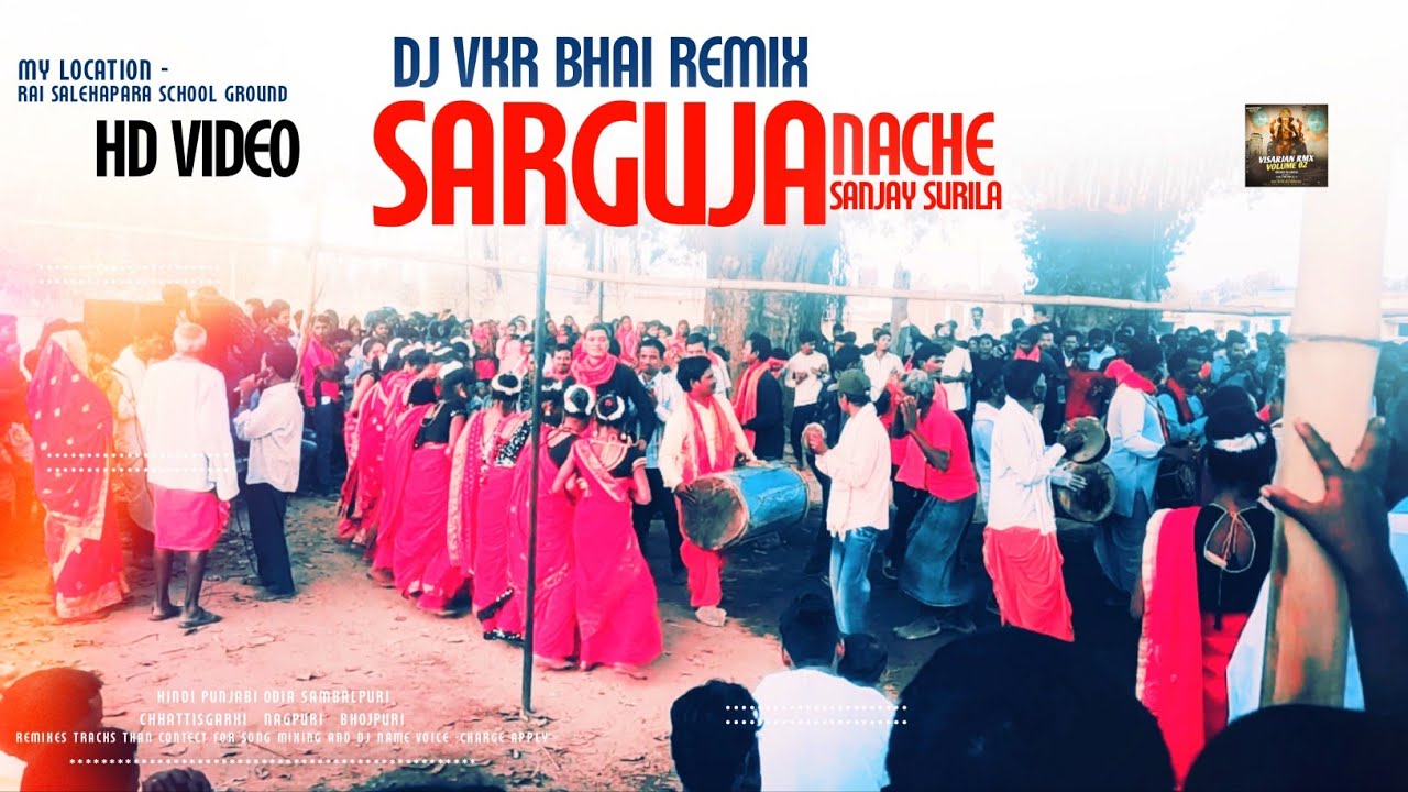 हाय रे सरगुजा नाचे Sanjay Surila |Bayer Baja Mix| Hai Re Sarguja Nache| Dj VKR Bhai Remix