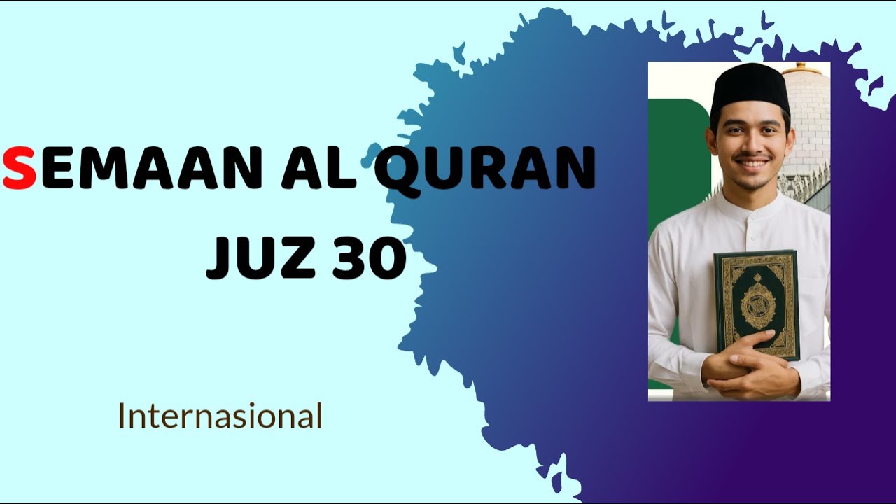 GUS MUQORROBIN NEW BERKAH JUZ 30 SEMAAN AL QURAN HATI ADEM