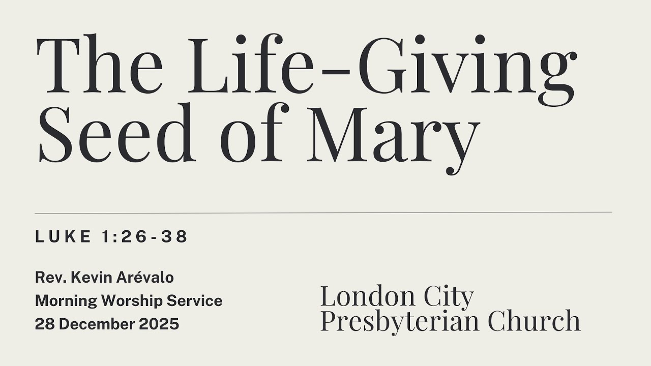 The Life-Giving Seed of Mary (Luke 1:26-38)