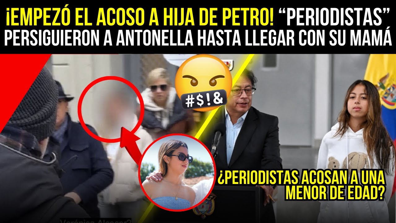 ¡ESTÁN ACOSANDO a la HIJA DE PETRO! "PERIODISTAS" persiguieron a ANTONELLA hasta llegar con su MAMÁ