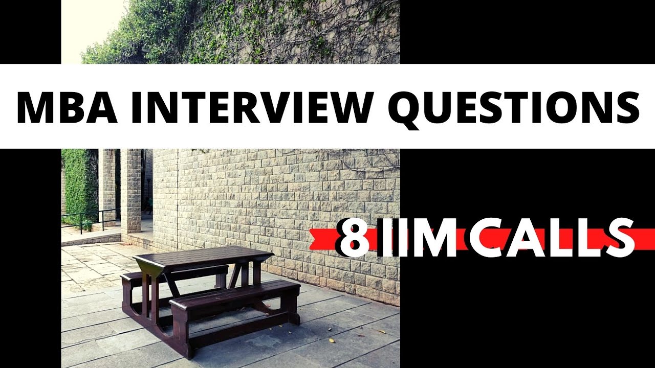 Questions Asked in B-School Interviews | MBA Interview Preparation | IIM Interview Questions
