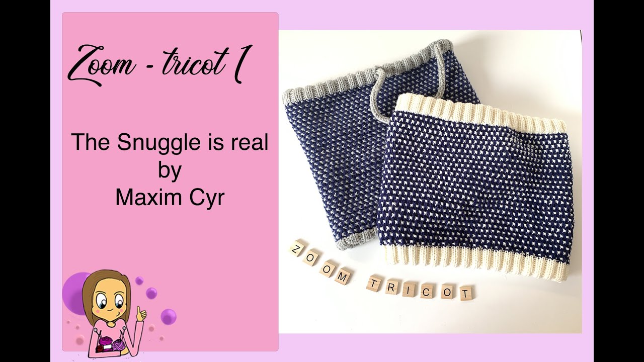 Zoom tricot 1 : The snuggle is real by Maxim Cyr