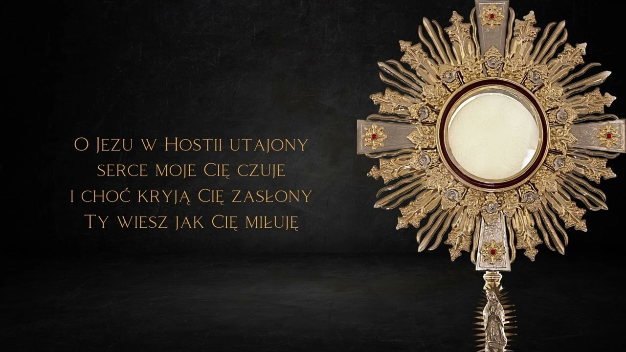 O JEZU W HOSTII UTAJONY - Głosy pod Niebiosy