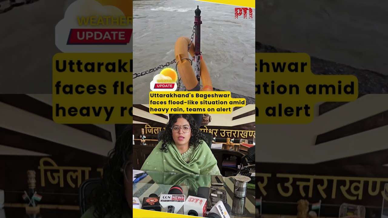 Uttarakhand's Bageshwar faces flood-like situation amid heavy rain, teams on alert
