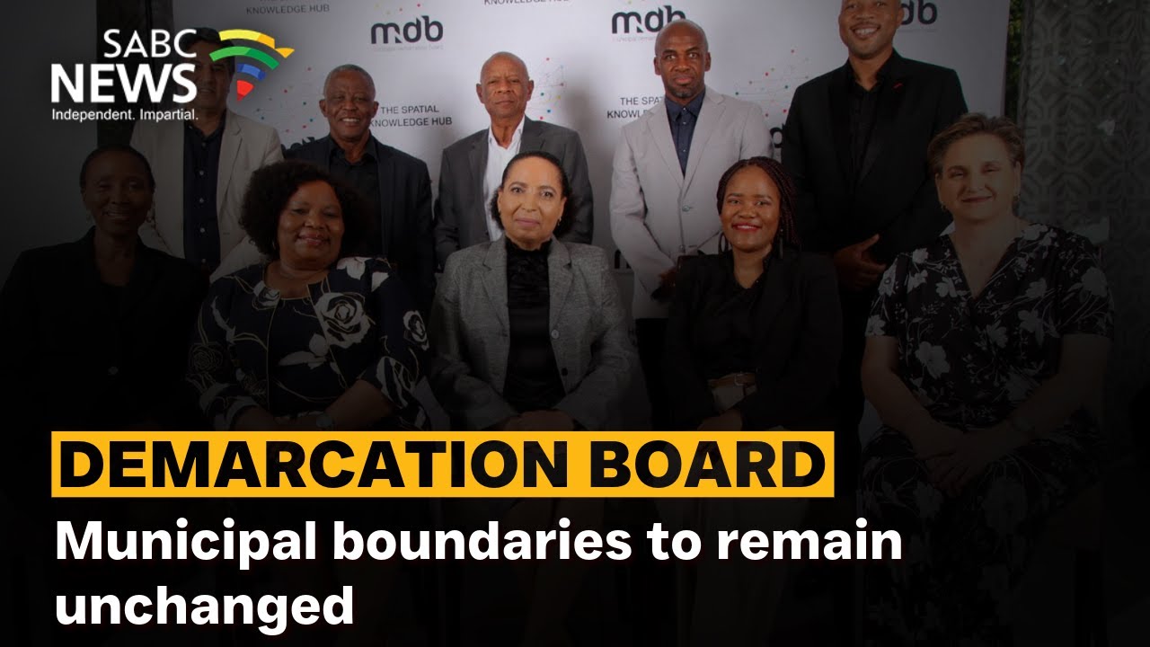 Municipal boundaries to remain unchanged: Demarcation Board