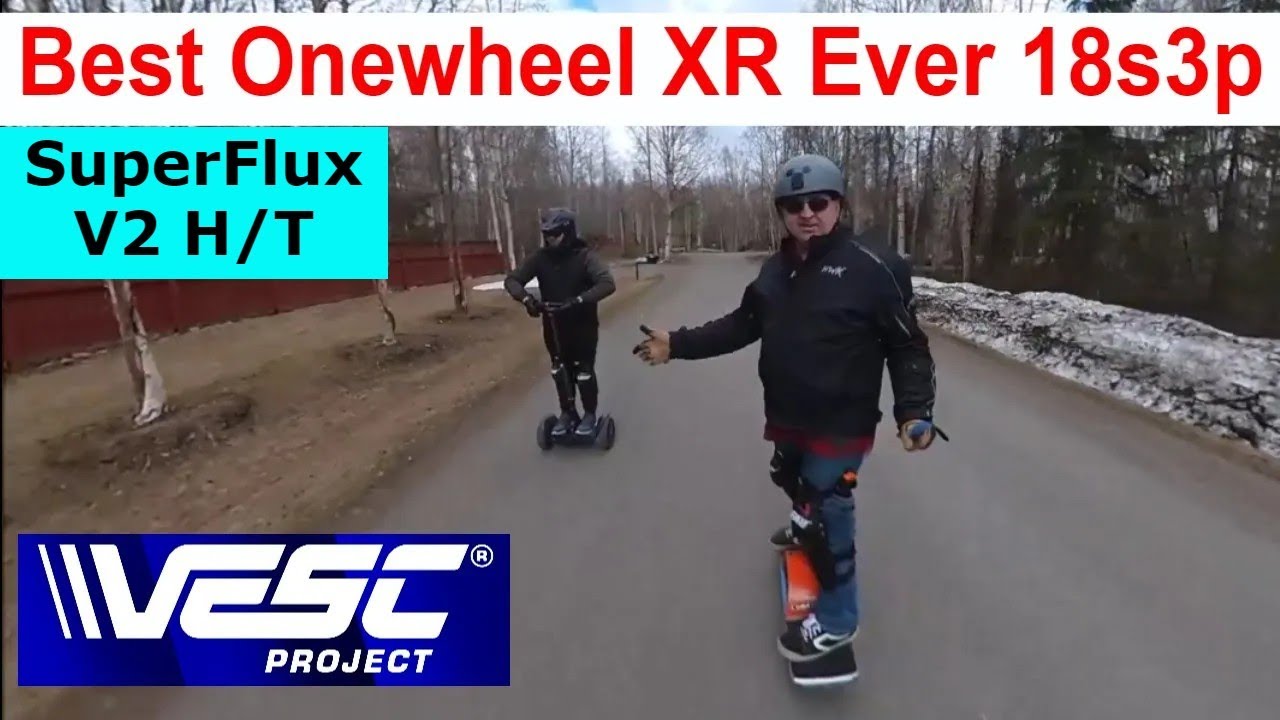 The Best VESC Onewheel XR ever 18s3p better than GT or GT S Series