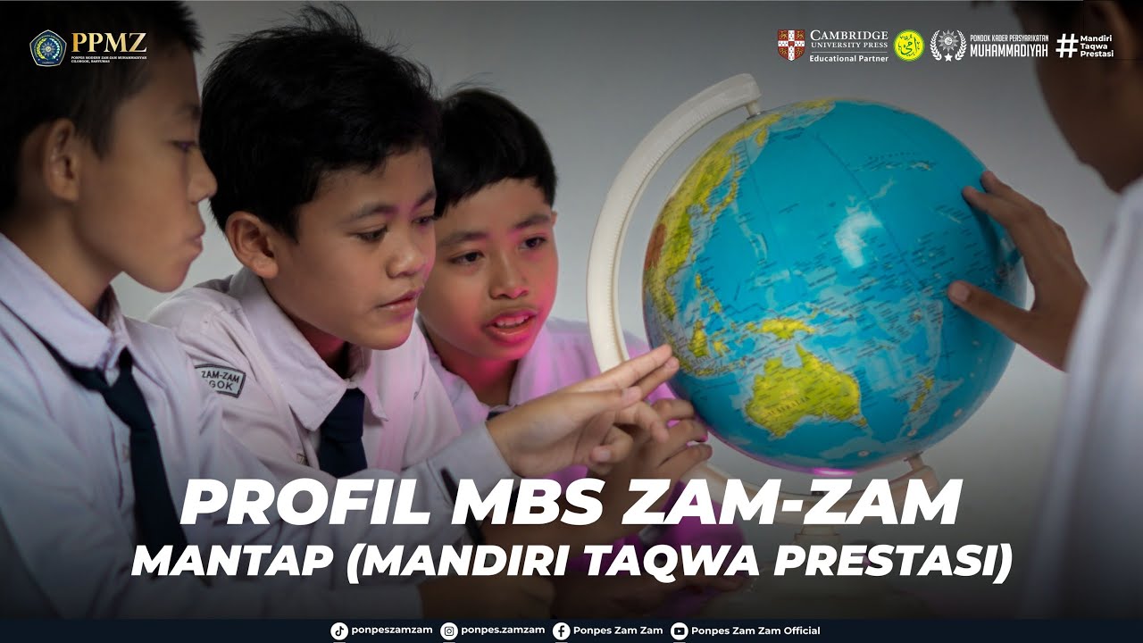 PROFIL MBS ZAM-ZAM 2025 || MANTAP - MANDIRI TAQWA PRESTASI