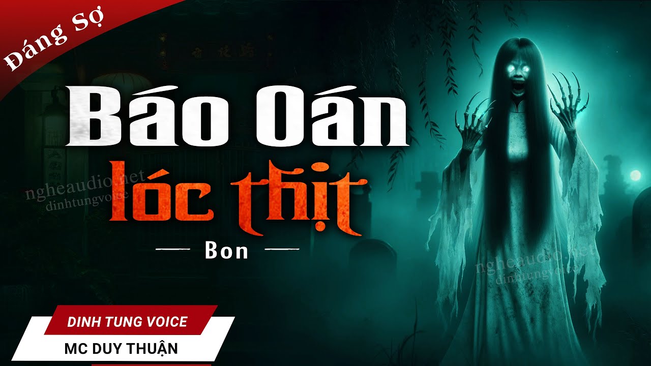 Truyện Ma - Báo Oán Lóc Thịt - Cơn Say Máu - MC Duy Thuận Kể Truyện Ma Rùng Rợn @imQu-007