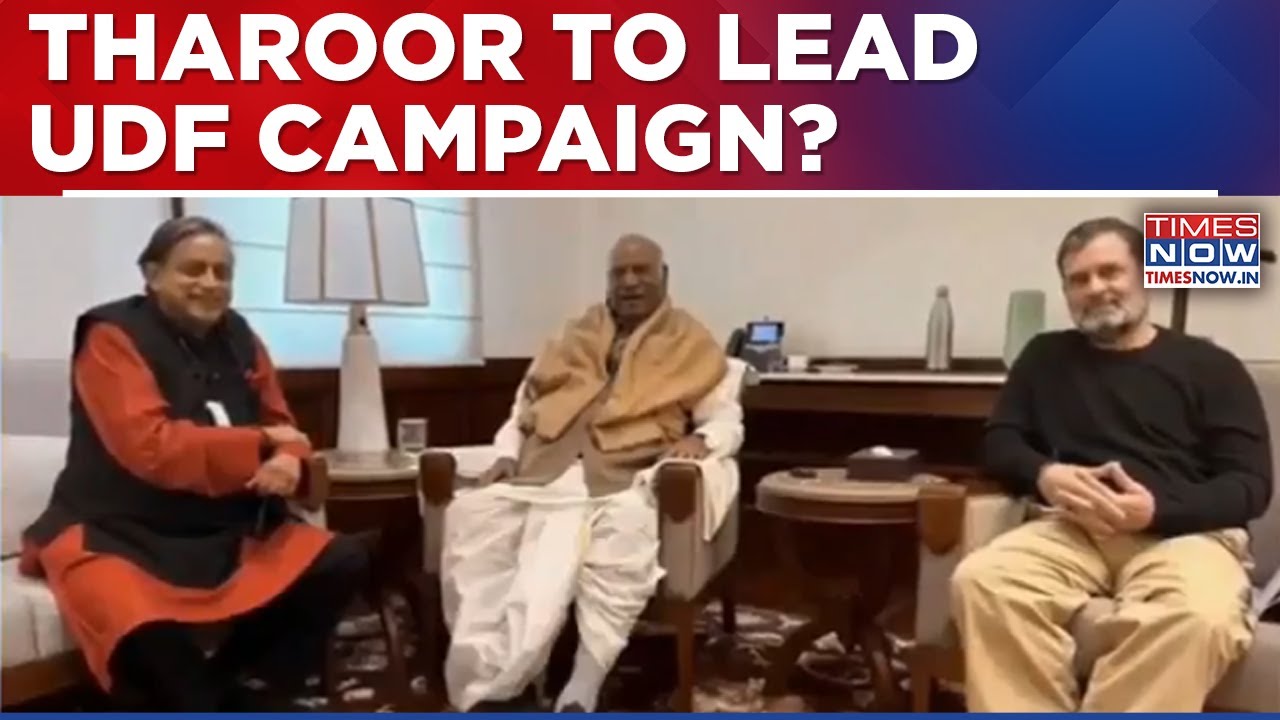 Shashi Tharoor To Lead UDF Campaign As Congress Signals Thaw Amid Rift Speculation