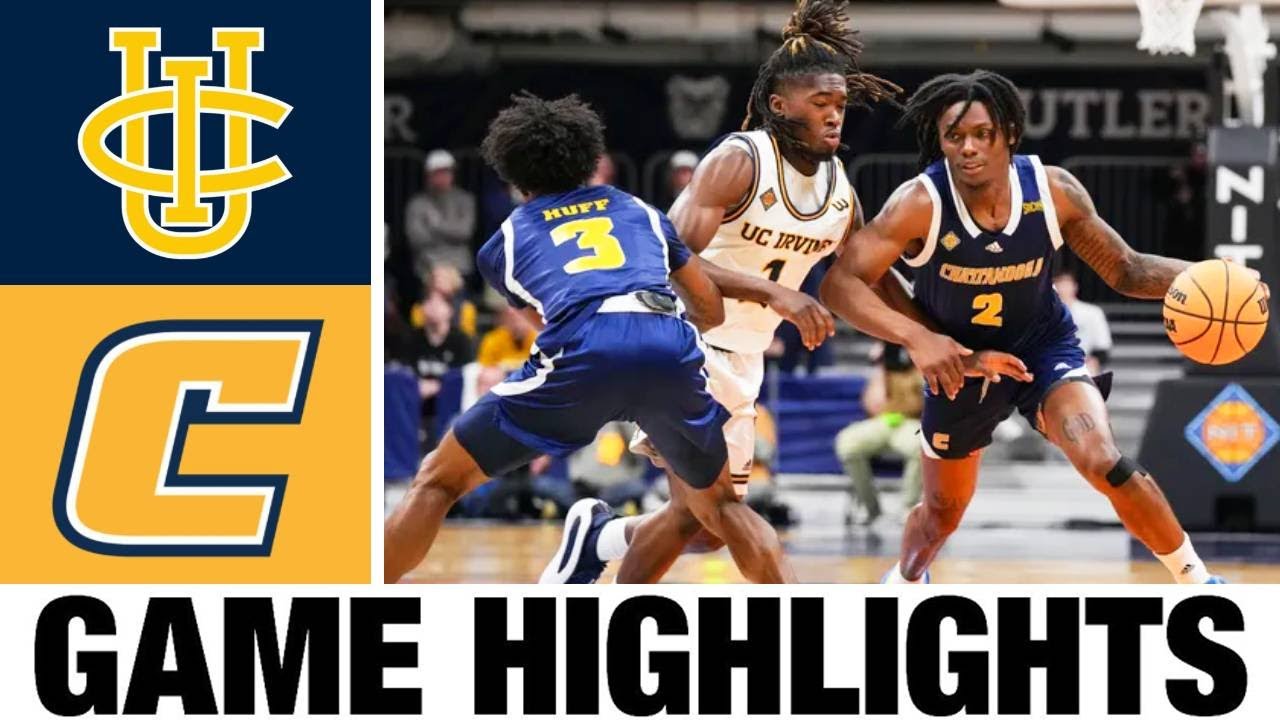 Chattanooga vs UC Irvine Highlights | Men's Basketball Championship | College Basketball Highlights