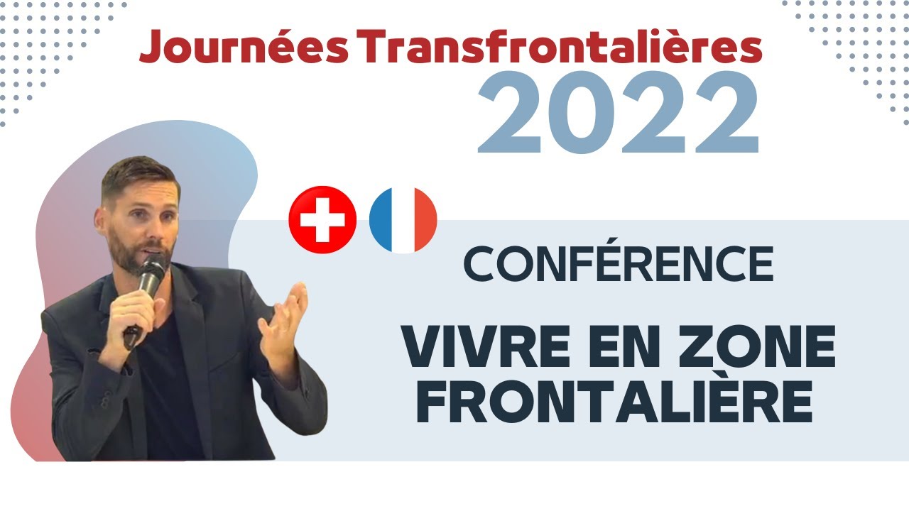 Vivre en zone frontalière, entre France et Suisse
