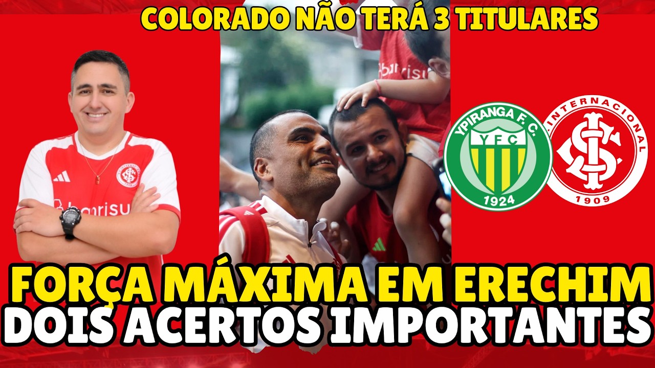 #INTER: FORÇA MÁXIMA EM ERECHIM | 3 TITULARES ESTÃO FORA | PROVÁVEL TIME | DOIS ACERTOS IMPORTANTES