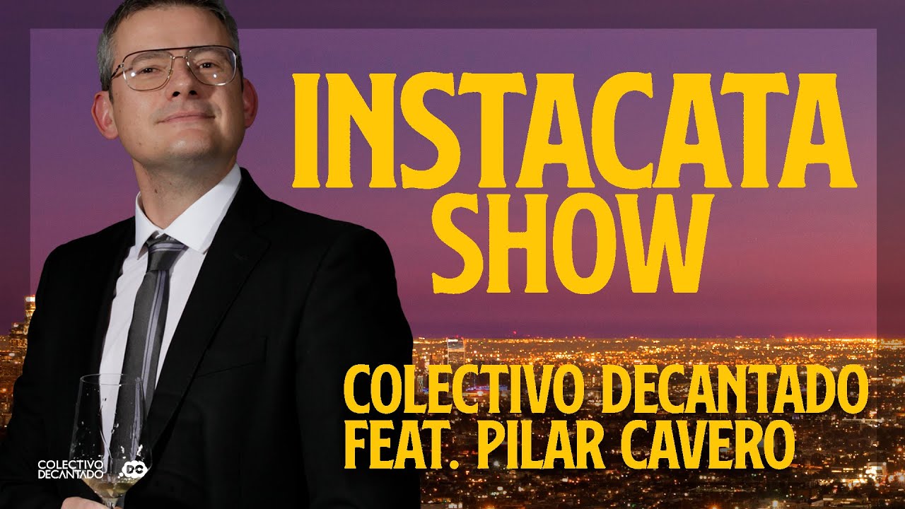 Instacata Show, Uncorking Edition, Episodio 5, Invitada Pilar Cavero