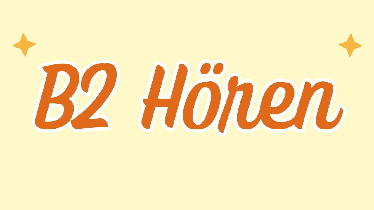 B2 Hören : Modaltest 1