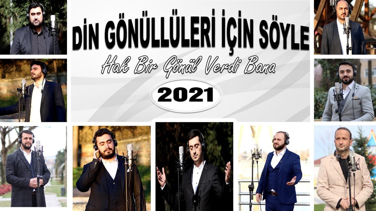 Hak Bir Gönül Verdi Bana (Din Gönüllüleri için söyle...)