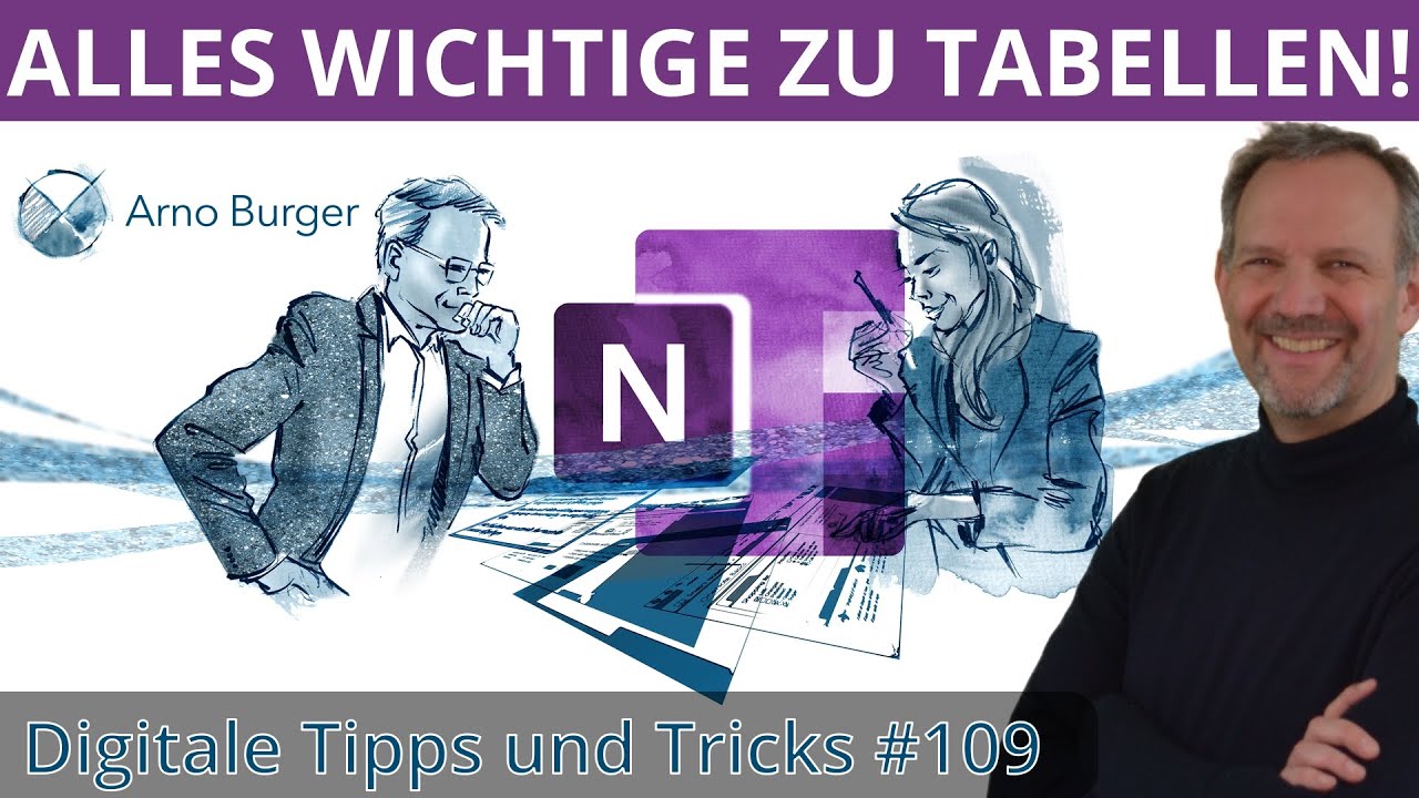 ALLES WICHTIGE  zu TABELLEN in OneNote! | Arno Burger | OneNote Tipps und Tricks #9