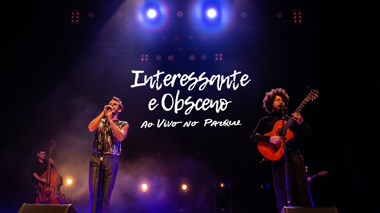 Alm&eacute;rio e Martins - Interessante e Obsceno (Ao Vivo No Parque)