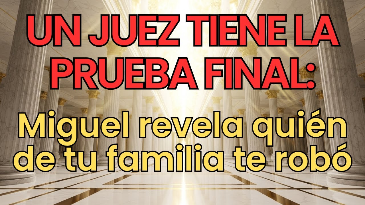 UN JUEZ TIENE LA PRUEBA FINAL: Miguel revela quién de tu familia te robó