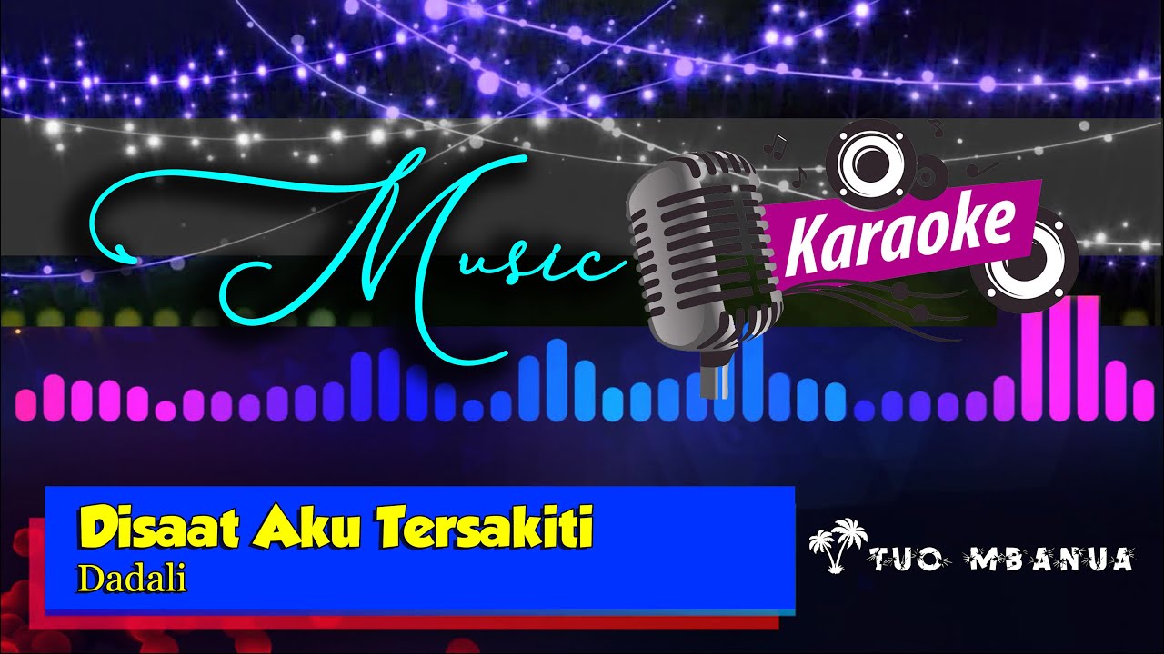 Dadali band - Disaat aku tersakiti [ Karaoke ]
