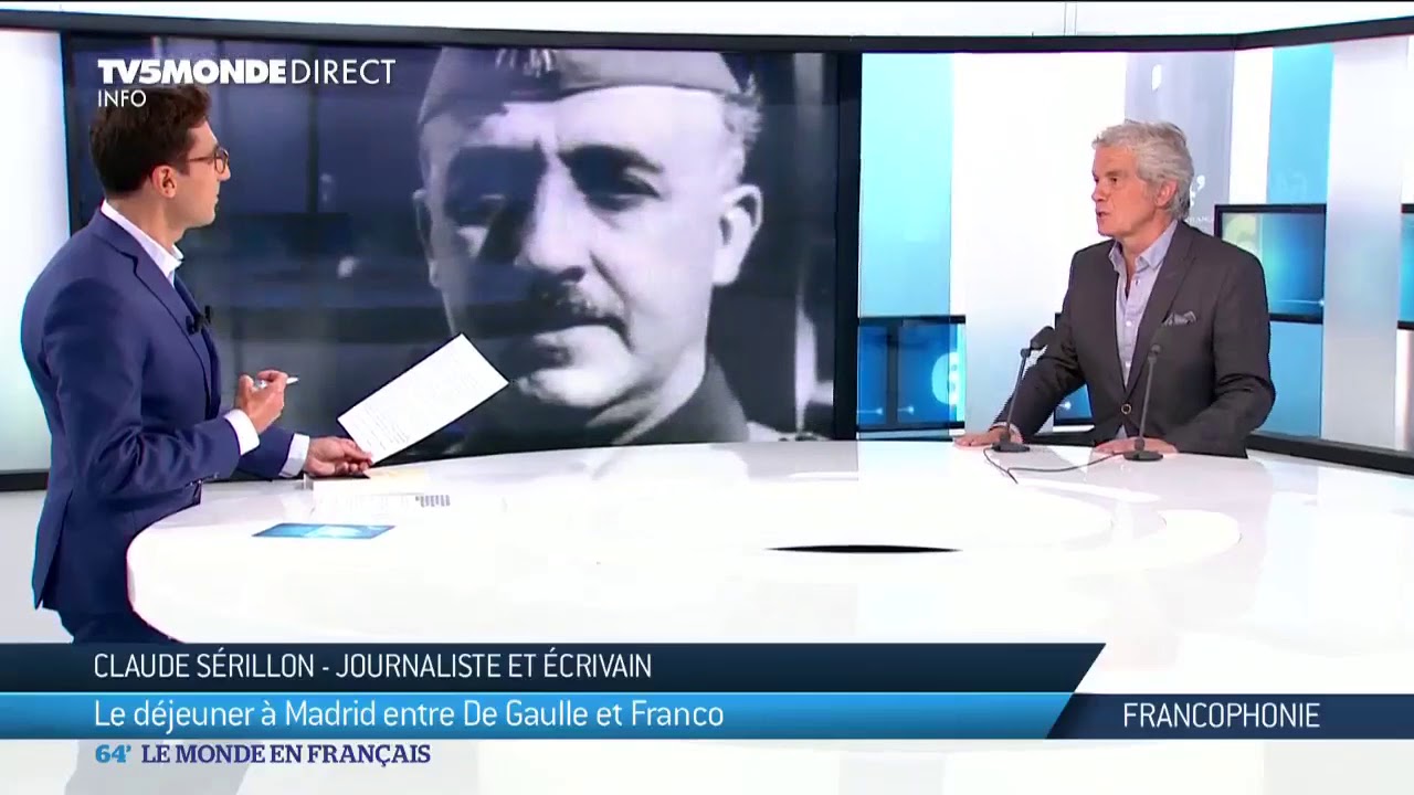 Claude Sérillon : Le déjeuner à Madrid entre De Gaulle et Franco