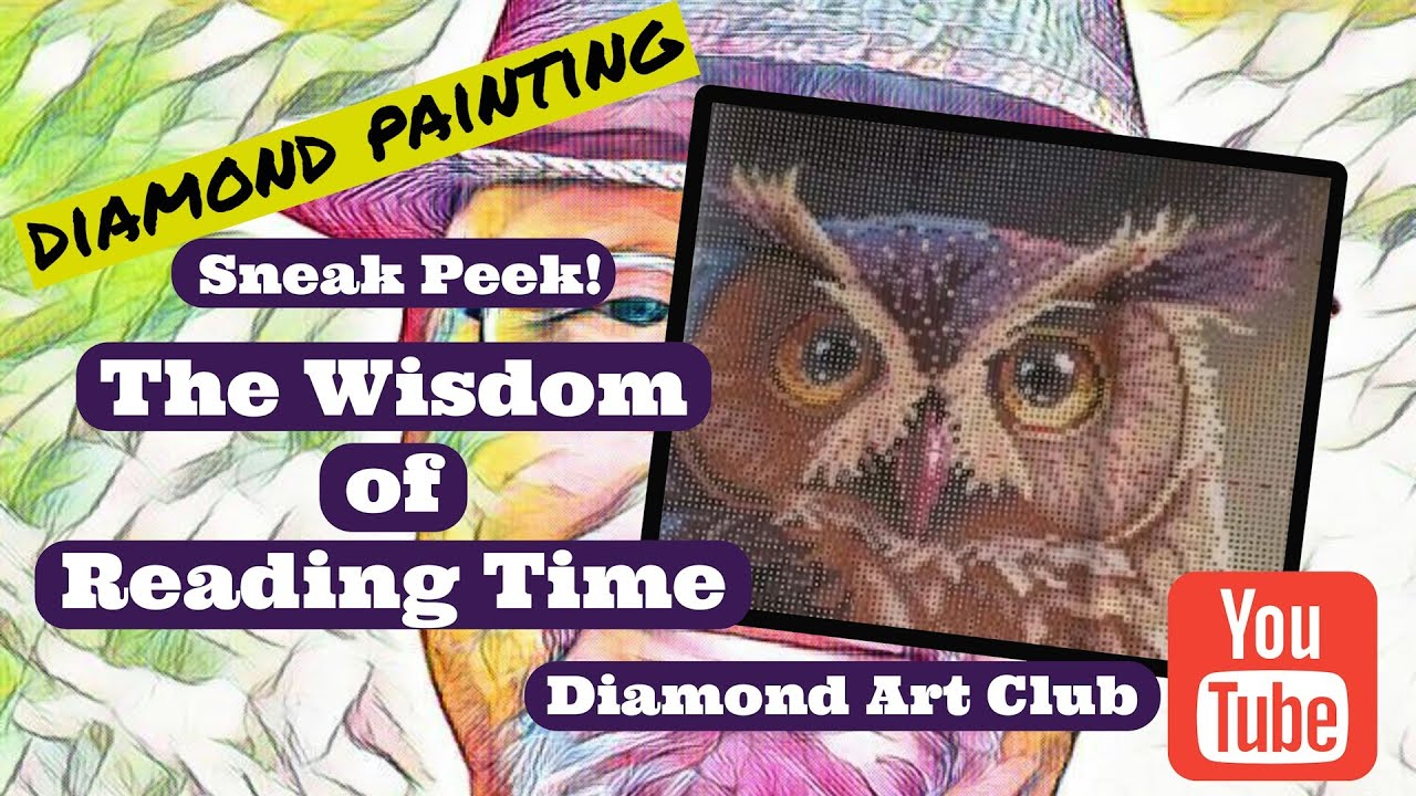 Diamond Art Club Sneak Peek - The Wisdom of Reading Time!