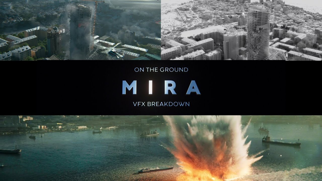 ON THE GROUND MIRA VFX Breakdown
