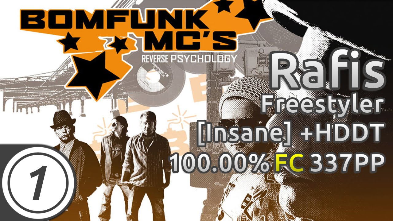 Rafis | Bomfunk MC's - Freestyler [Insane] HDDT SS 337pp