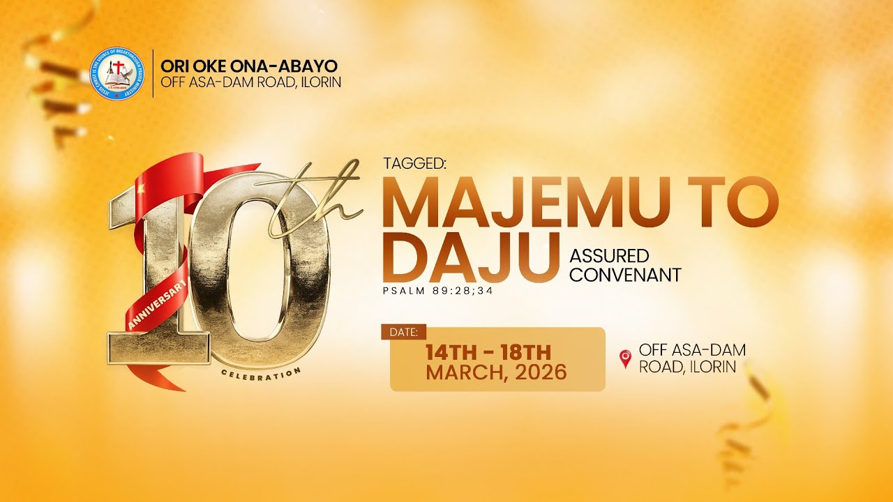 PRAISE NIGHT FOR 10TH ANNIVERSARY ORIOKE ONA-ABAYO ILORIN 17TH MARCH, 2026