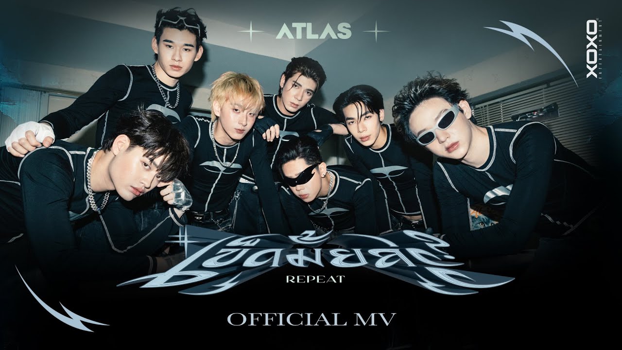 ATLAS - เข็ดมั้ยล่ะ? (REPEAT) | Official MV