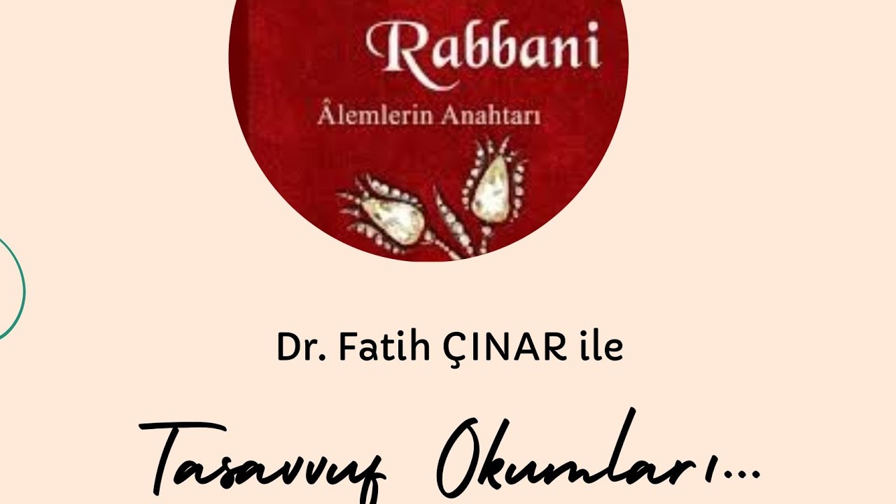 9. Fethur Rabbani (12.05.2025)- Dr. Fatih Çınar