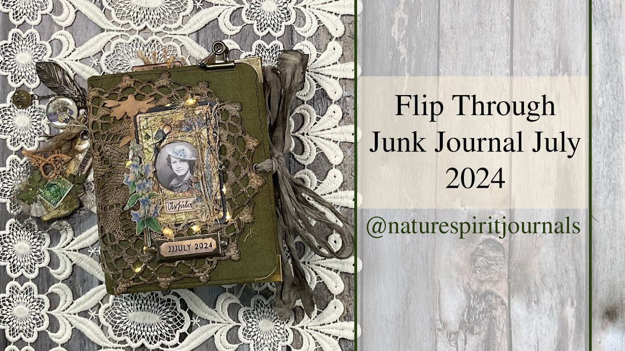 Flip Through Junk Journal July 2024