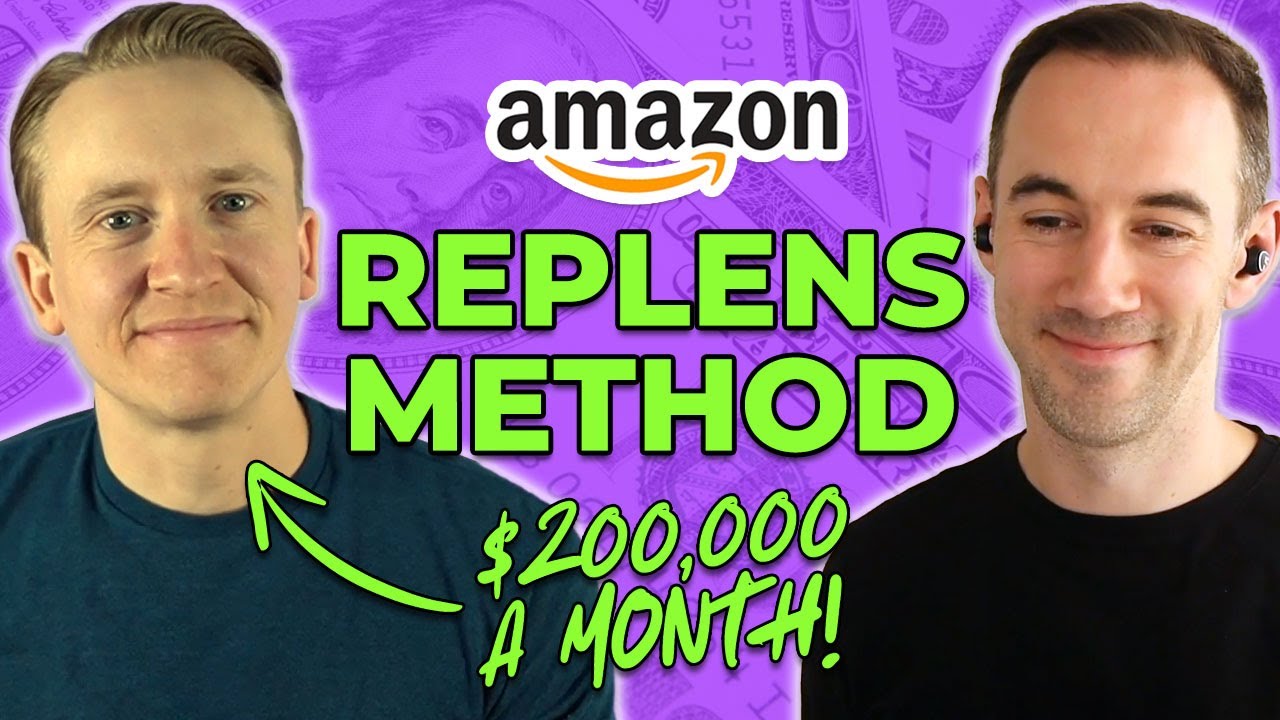 How to Make $200,000 Per Month | Amazon Replens Strategy