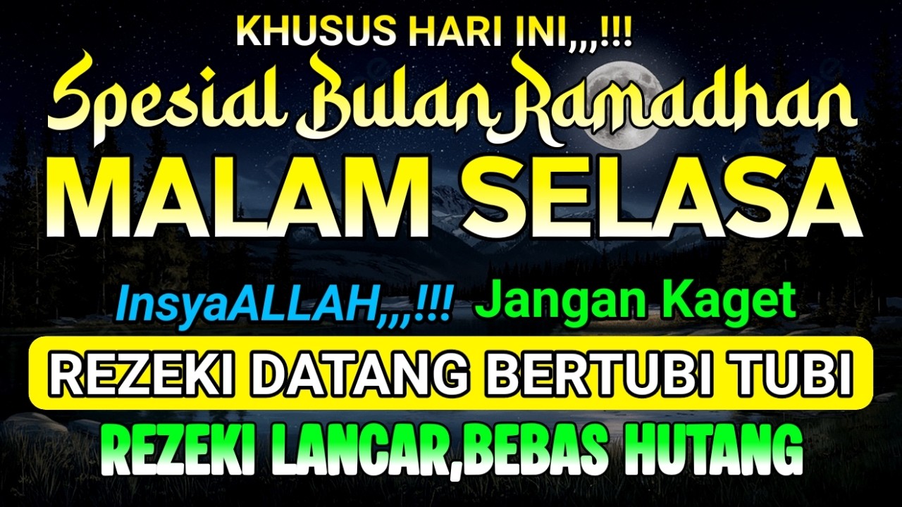 Dzikir Sore Di Hari Selasa Pembuka Pintu Rezeki ! Dzikir Pembuka Pintu Rezeki ! DZIKIR MUSTAJAB SORE