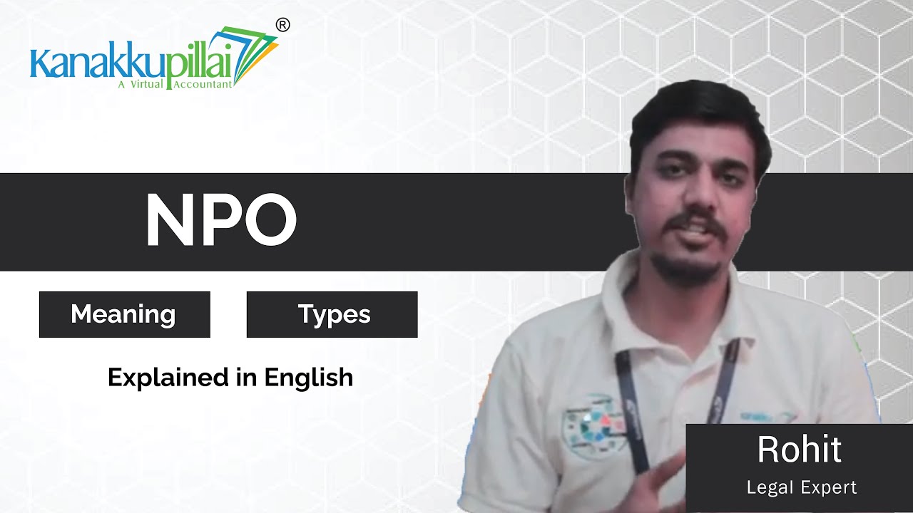 Non Profit Organization | NPO | Meaning | Types | Explained in English