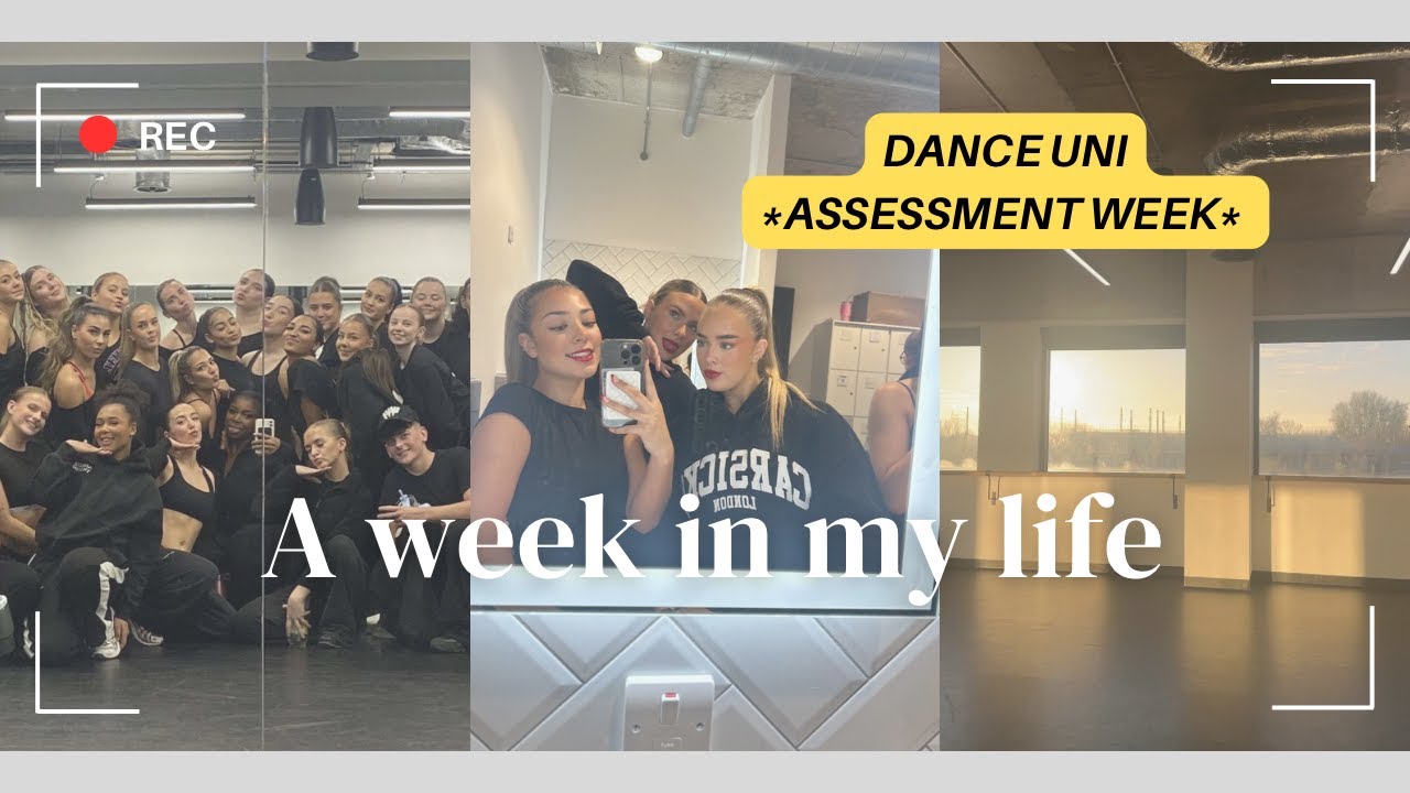 DANCE UNI Assessment Week: A Dancer's Daily Journey Through Dance Uni Life