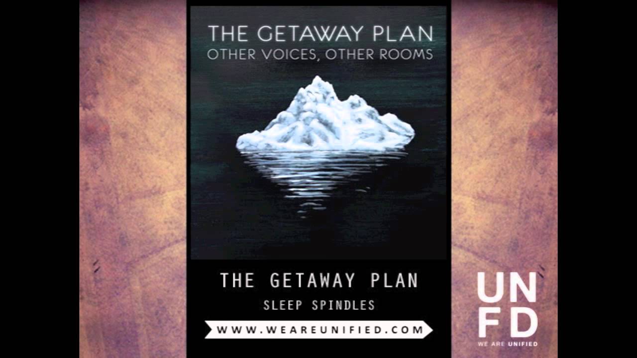 The Getaway Plan - Sleep Spindles
