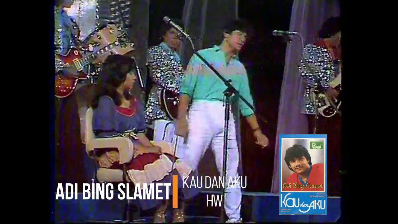 Adi Bing Slamet - Kau dan Aku (1982)
