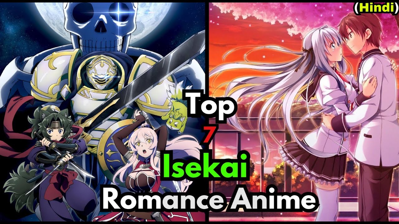 Top 7 Best Isekai Romance Anime of all time (Hindi) ||