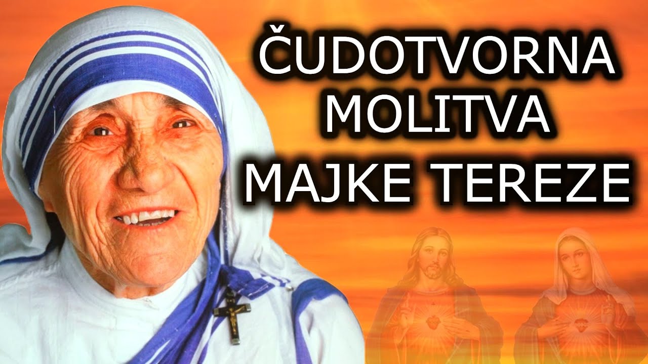 ČUDOTVORNA MOLITVA MAJKE TEREZE - LETEĆA DEVETNICA