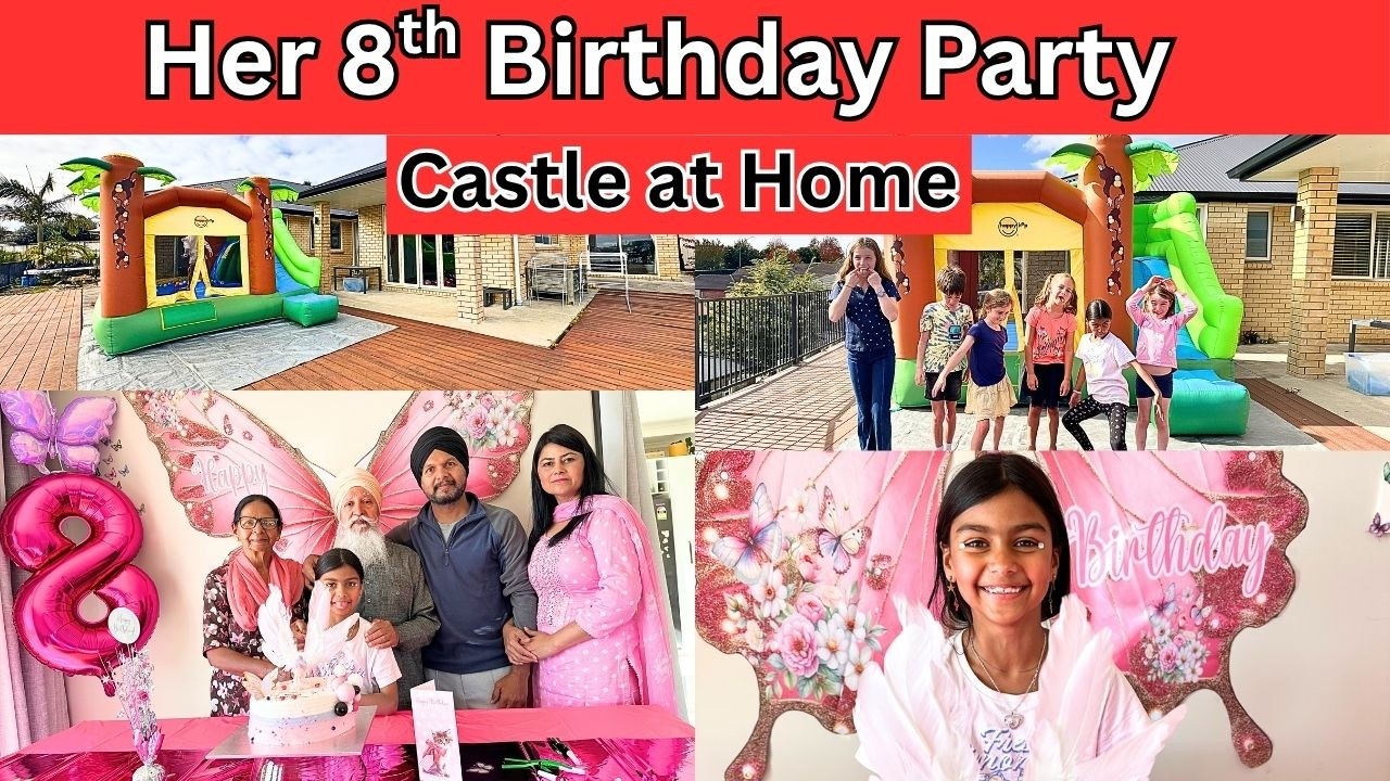 We changed our House to a Castle for Eileen's 8th BIRTHDAY....