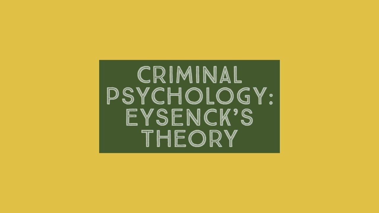 OCR GCSE Psychology (9-1) - Criminal - Eysenck's Theory