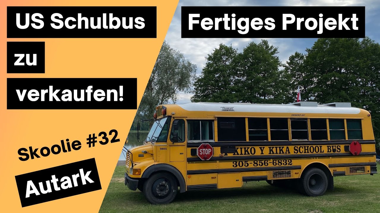 US Schulbus als autarkes Wohnmobil zu verkaufen | Tiny House auf Rädern | Komplettausbau