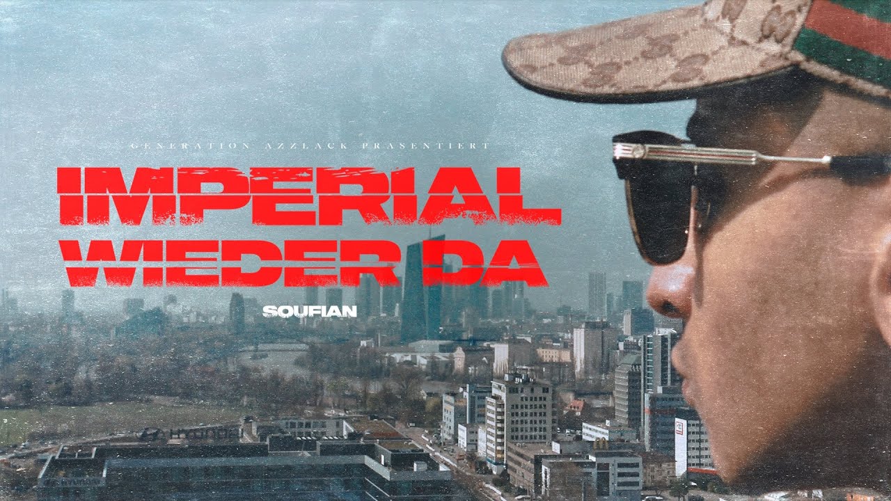 SOUFIAN - IMPERIAL/WIEDER DA  [Official Video]