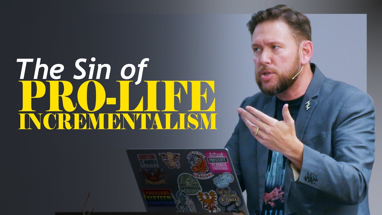 The Sin of Pro-Life Incrementalism &mdash; T. Russell Hunter